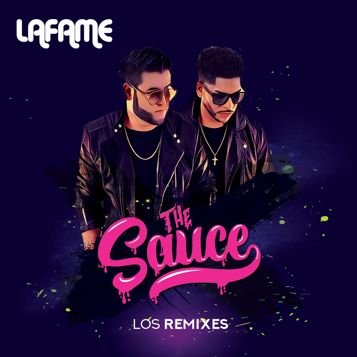 The Sauce (Los Remixes) by Lafame album cover