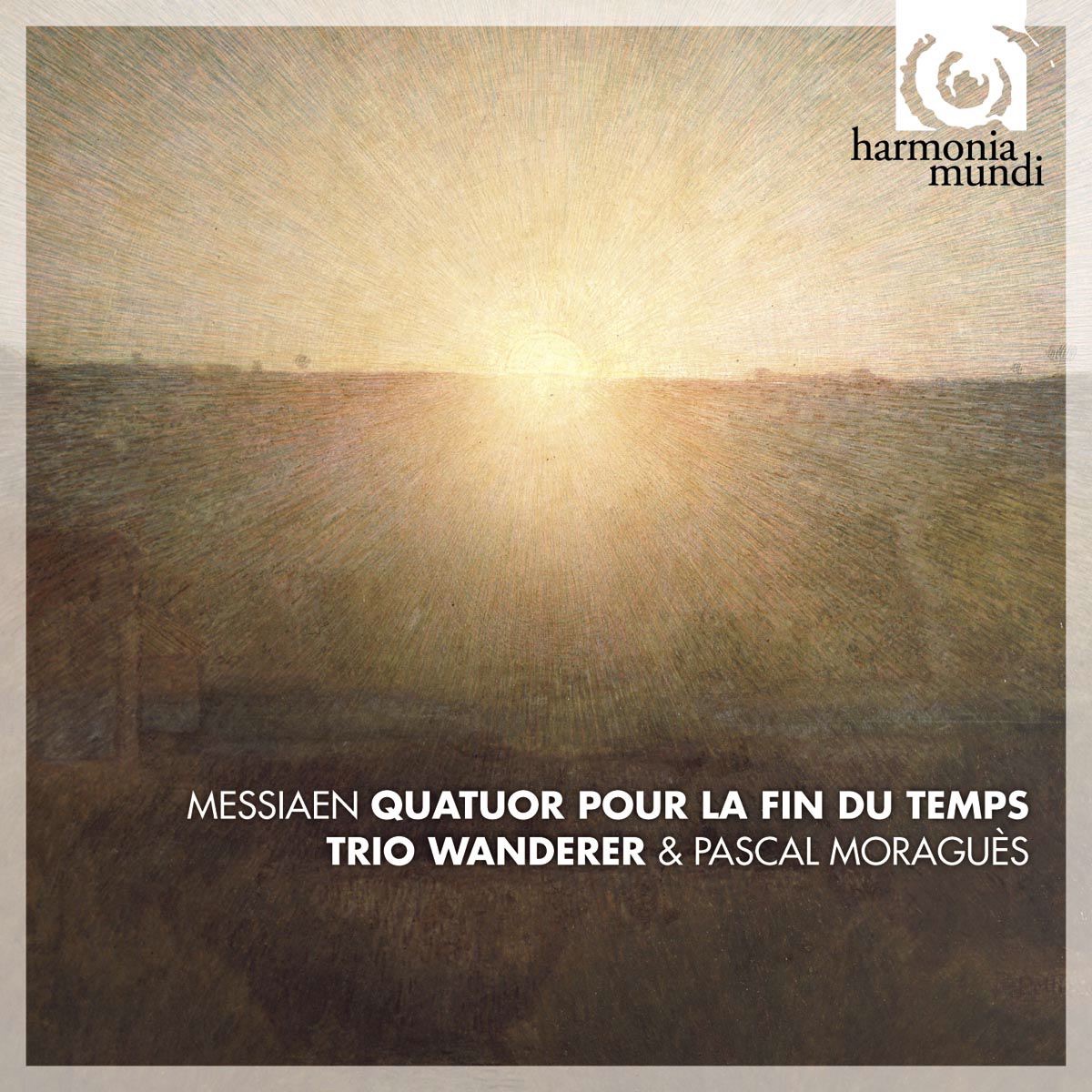 Messiaen: Quatuor pour la fin du temps by Trio Wanderer & Pascal Moraguès album cover