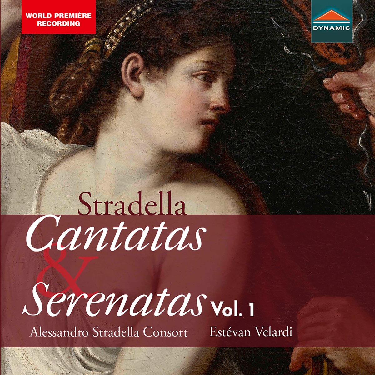 Stradella: Cantatas & Serenatas, Vol. 1 by Alessandro Stradella Consort & Estévan Velardi album cover