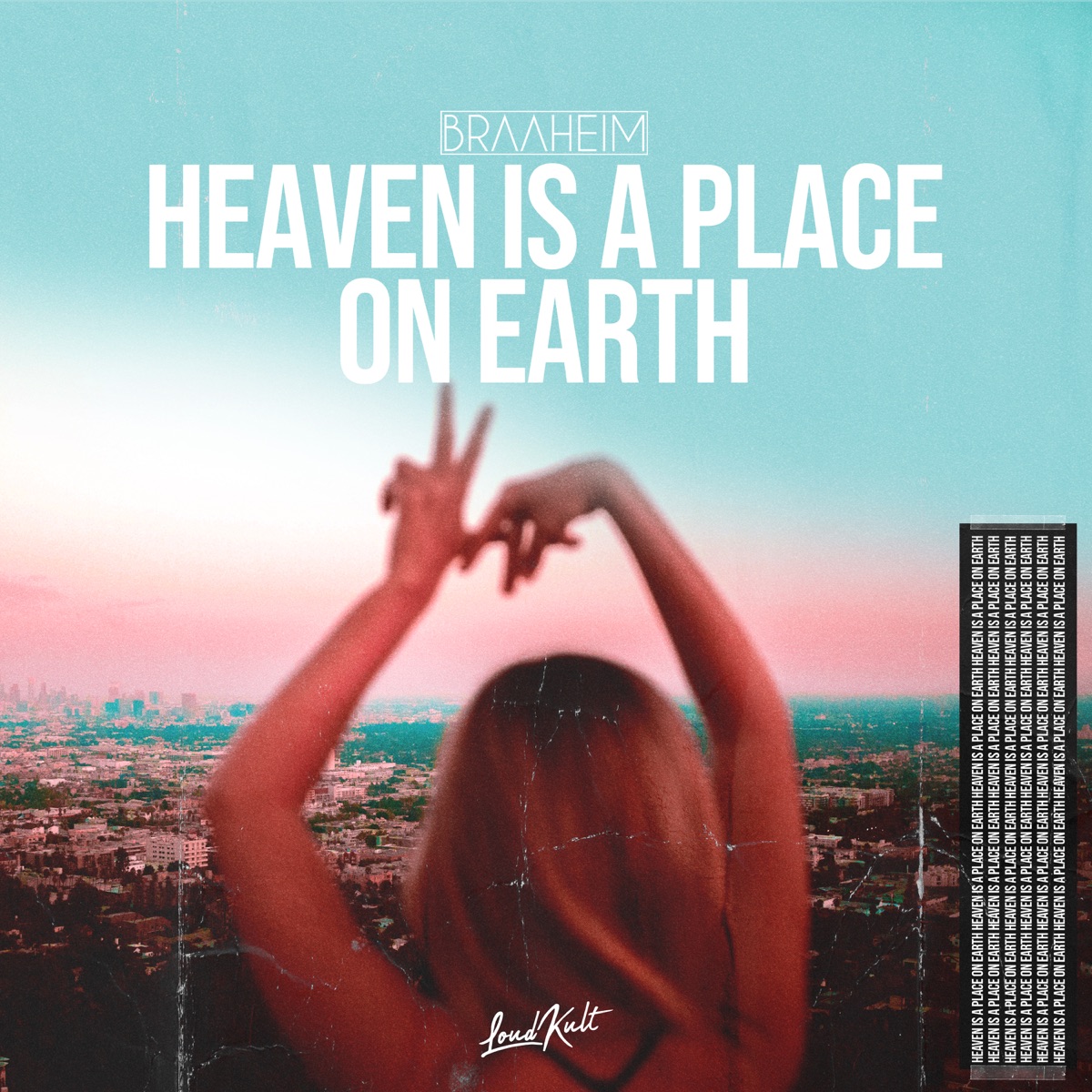Heaven is a Place on Earth - Single by Braaheim & SBSTN album cover