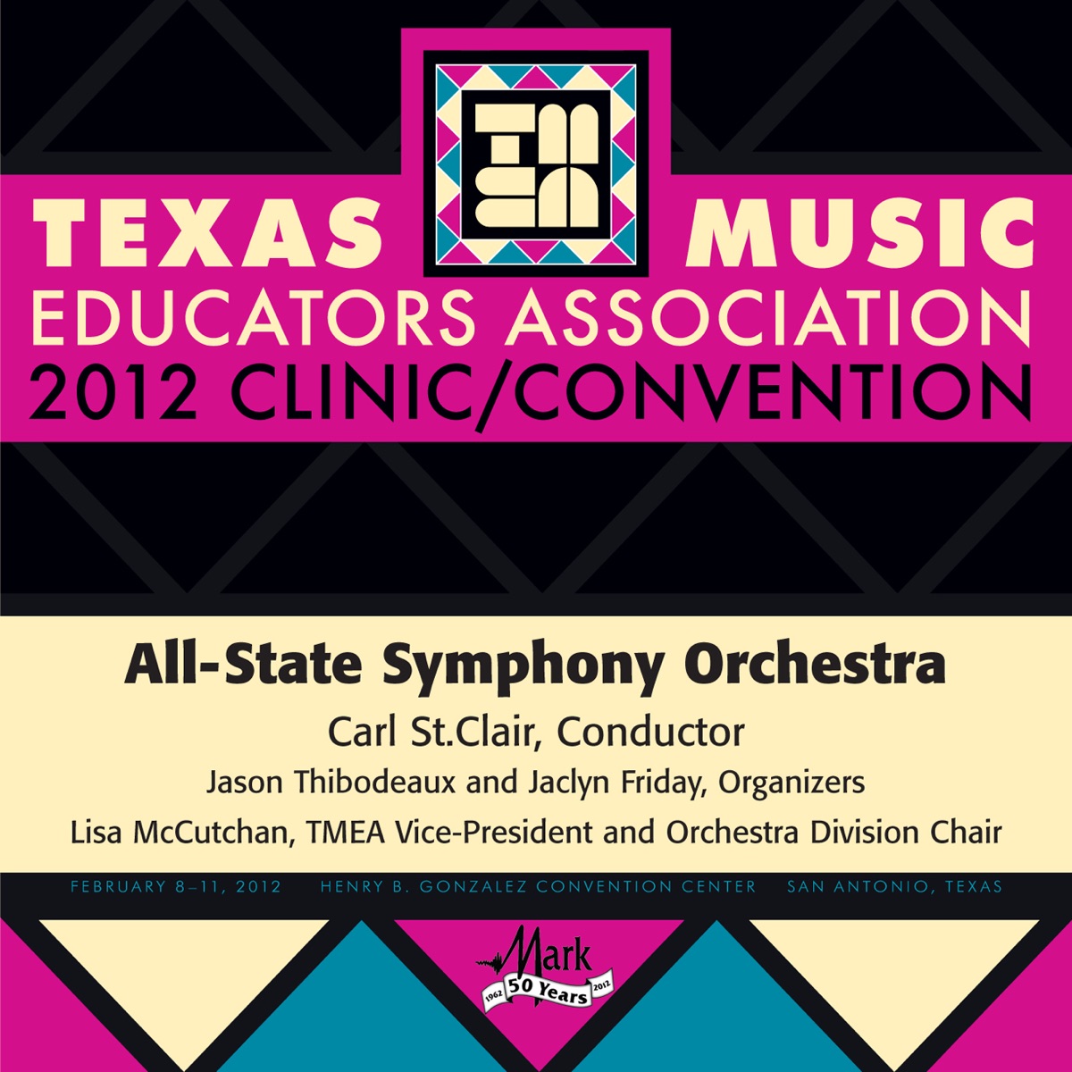 2012 Texas Music Educators Association (TMEA): All-State Symphony Orchestra by Texas All-State Symphony Orchestra, Karen McAfee & Carl St. Clair album cover