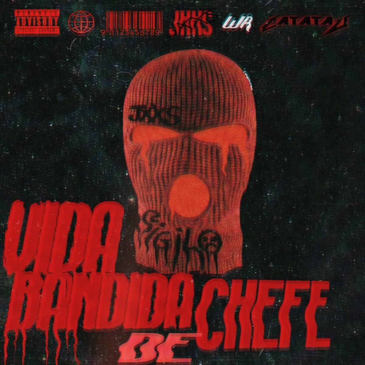 Vida Bandida de Chefe - Single by JXX$, wr & Catatau album cover