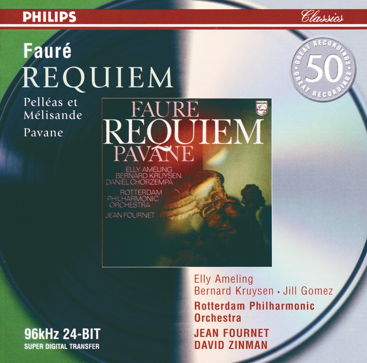 Fauré: Requiem, Pavane, Pelléas et Mélisande by Bernard Kruysen, Elly Ameling, Daniel Chorzempa, David Zinman, Jean Fournet, Jill Gomez, Netherlands Radio Chorus & Rotterdam Philharmonic Orchestra album cover