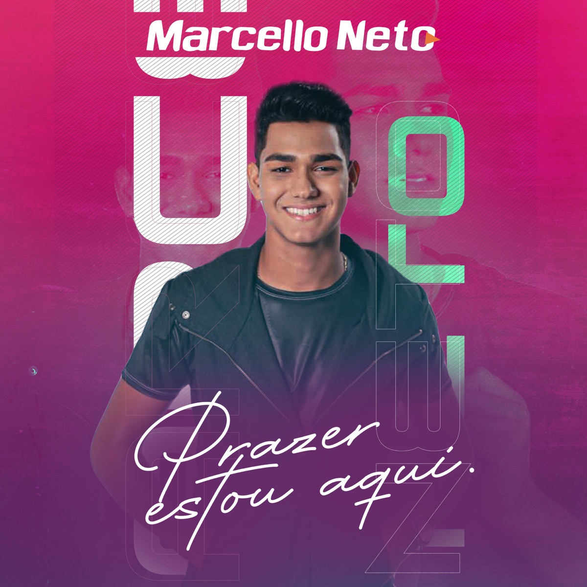 Prazer Estou Aqui - Single by Marcello Neto album cover