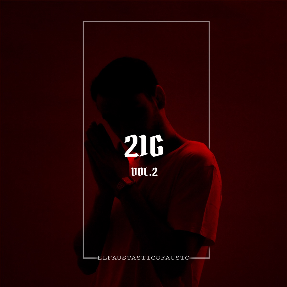 21G, Vol. 2 - Single by Elfaustasticofausto album cover