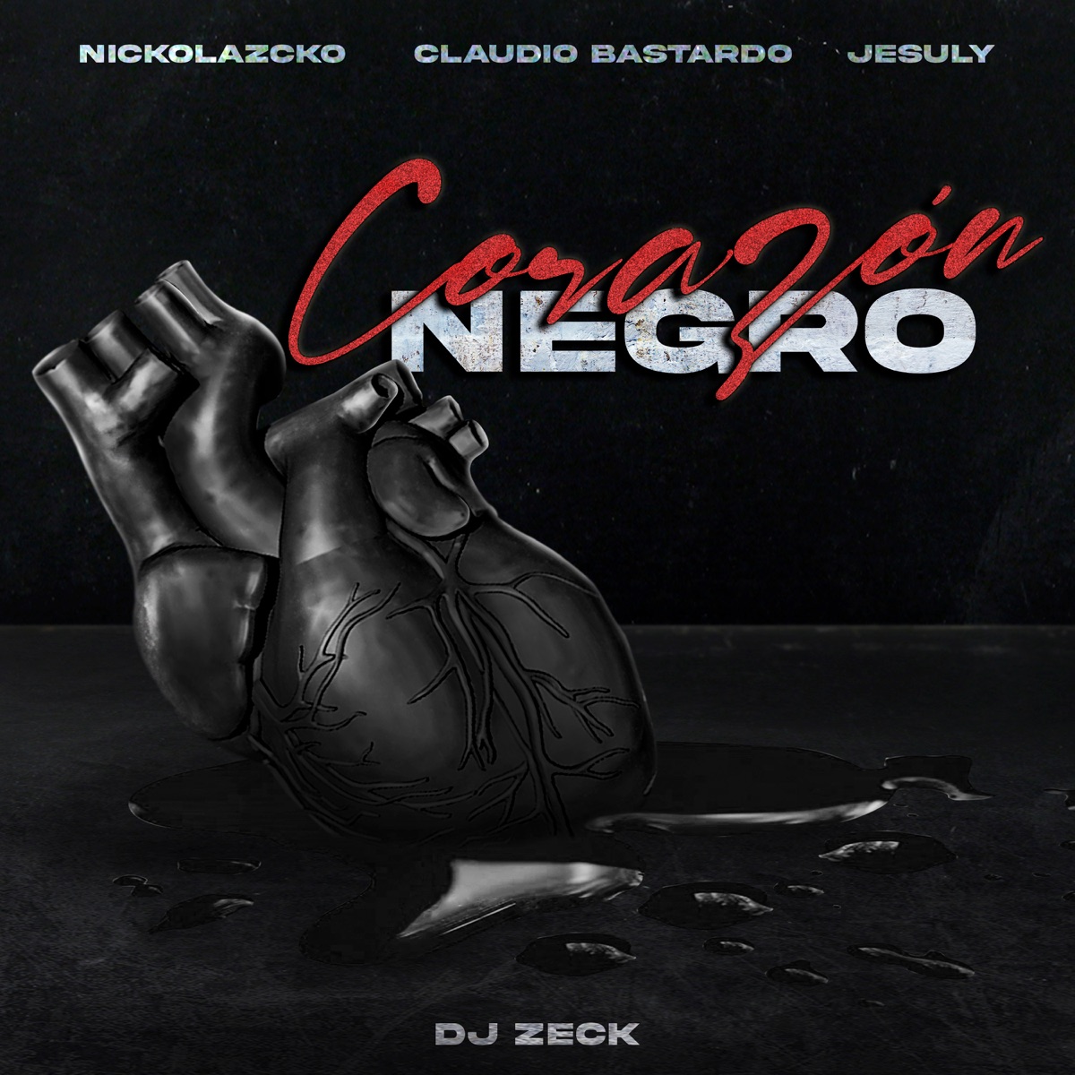 Corazón Negro - Single by Nickolazcko, Claudio Bastardo, Jesuly & Dj Zeck album cover