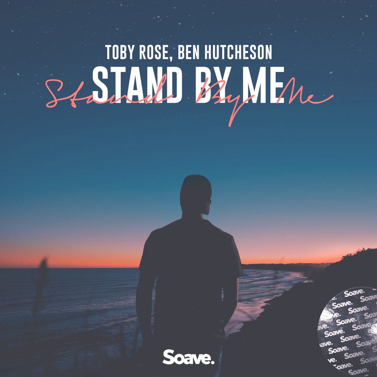 Stand By Me - Single by Toby Rose & Ben Hutcheson album cover