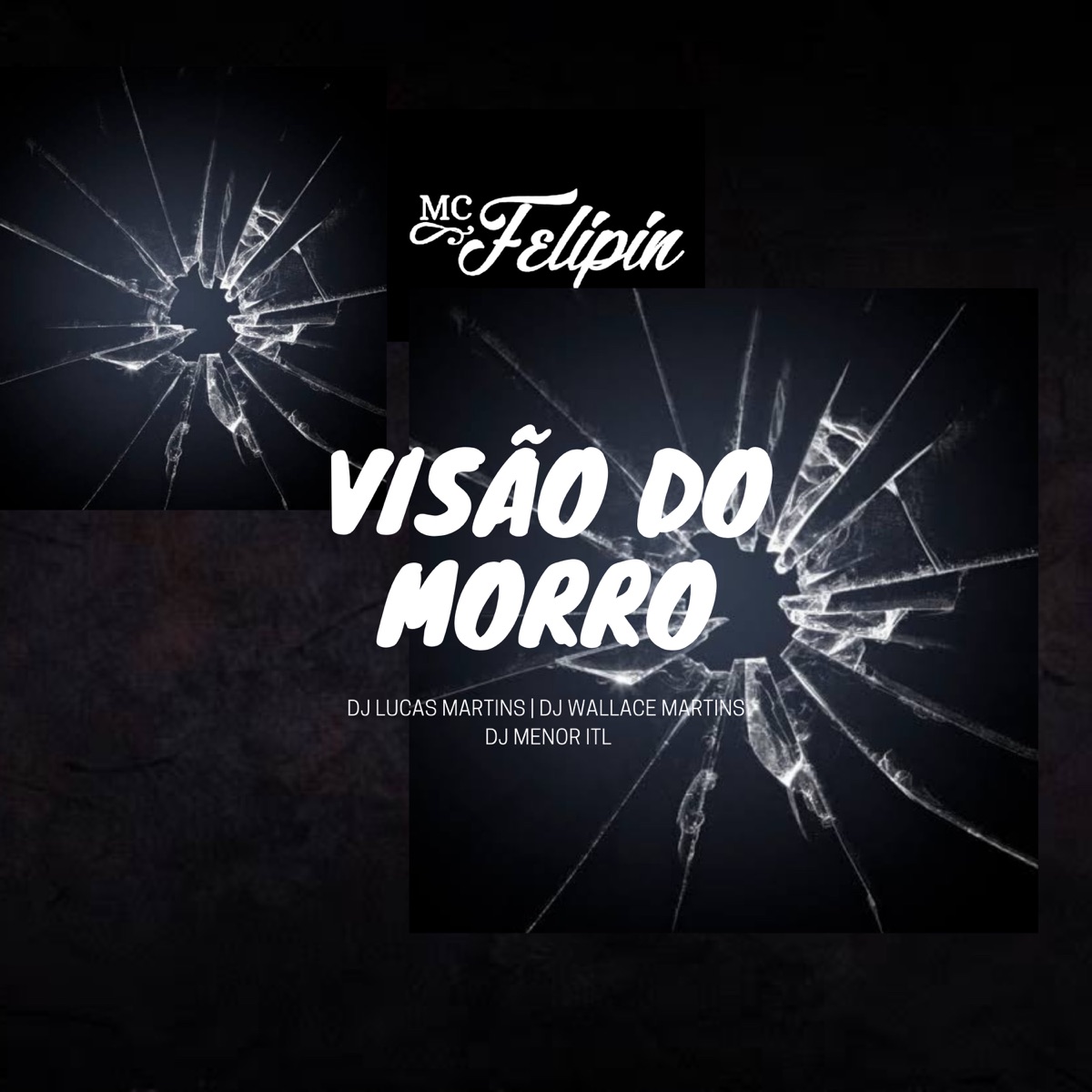 Visão do Morro - Single by MC FELIPIN album cover