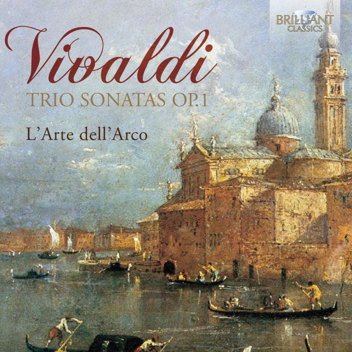 Vivaldi: Trio Sonatas, Op. 1 by L'Arte Dell'Arco & Federico Guglielmo album cover