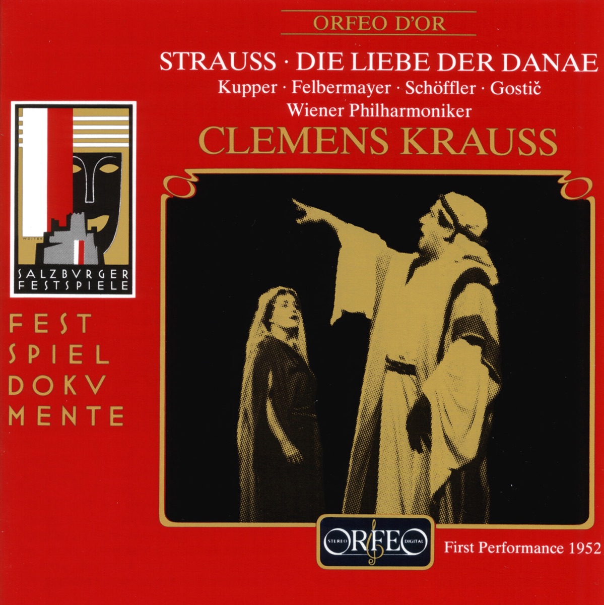 Strauss: Die Liebe der Danae, Op. 83, TrV 278 (Live) by Annelies Kupper, Paul Schoffler, Josef Gostic, Dorothea Siebert, Ester Rethy, Georgine von Milinkovic, Sieglinde Wagner, Vienna Philharmonic & Clemens Krauss album cover