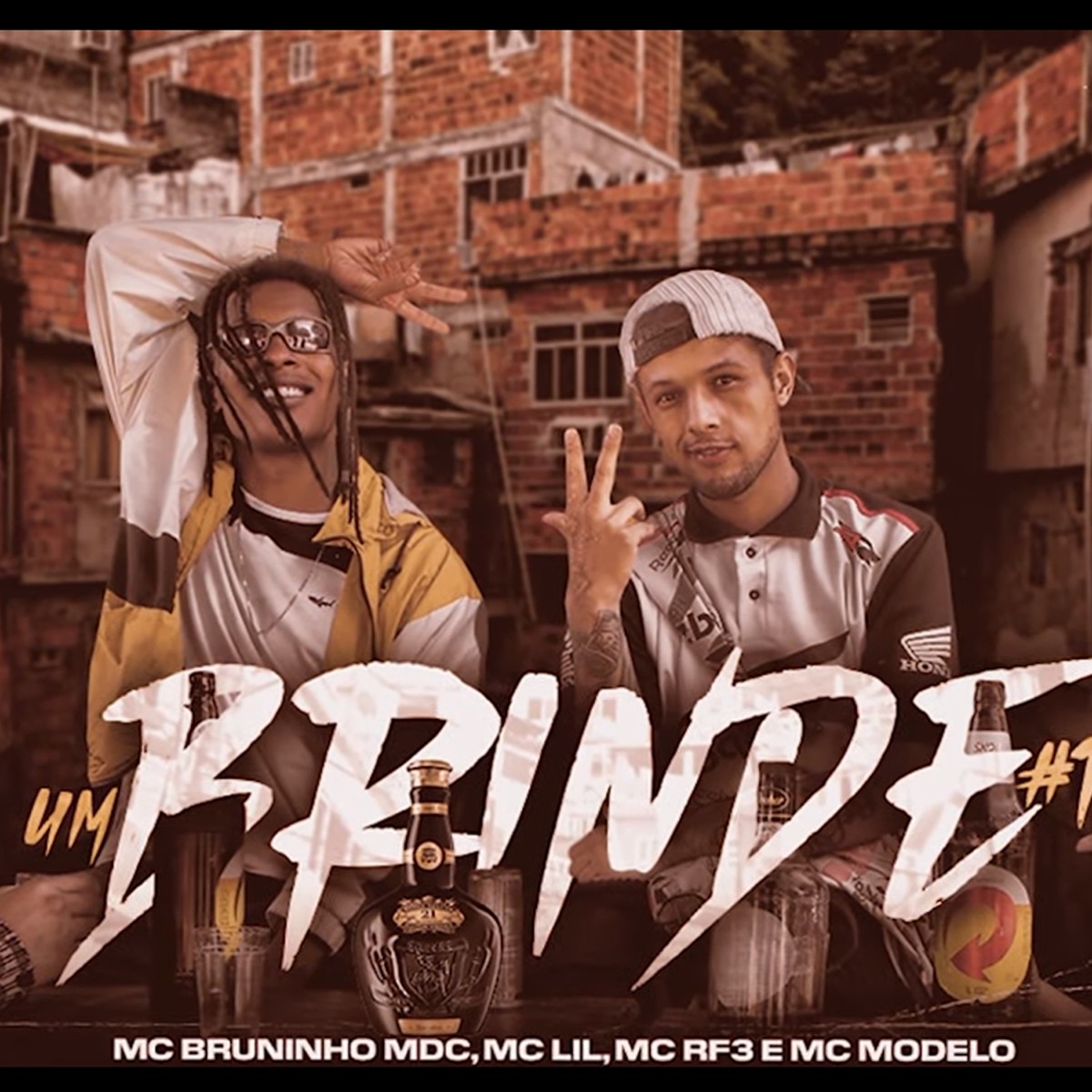 Um Brinde #1 - Single by Mc Modelo, MC RF3, MC Lil & MC Bruninho MDC album cover