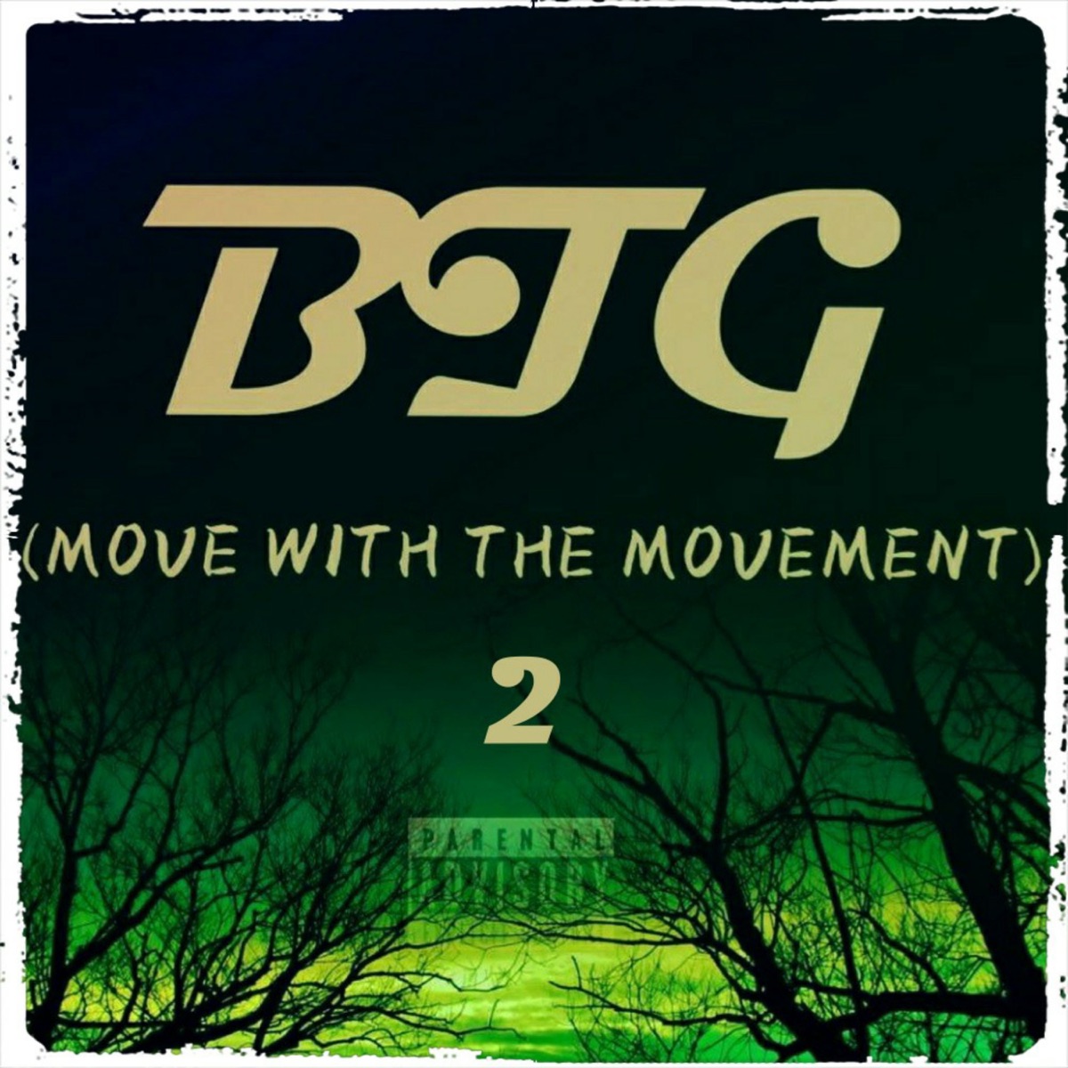 Btg (Move With the Movement) 2 by Budda Early album cover
