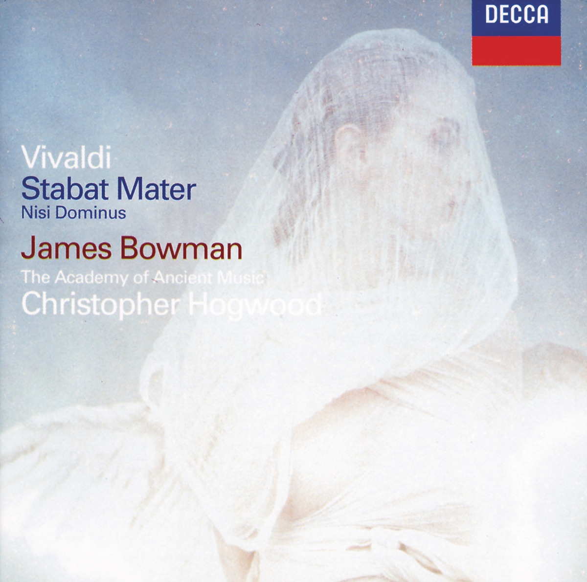 Vivaldi: Stabat Mater - Concerto in G Minor - Nisi Dominus by James Bowman, Academy of Ancient Music & Christopher Hogwood album cover