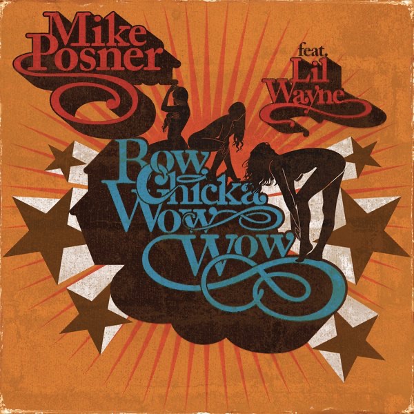 Bow Chicka Wow Wow (feat. Lil Wayne) [Remix] - Single by Mike Posner album cover