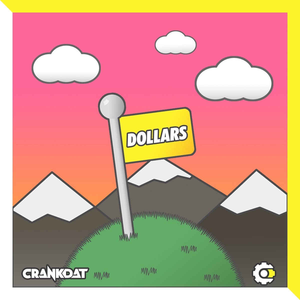 Dollars - Single by Crankdat album cover