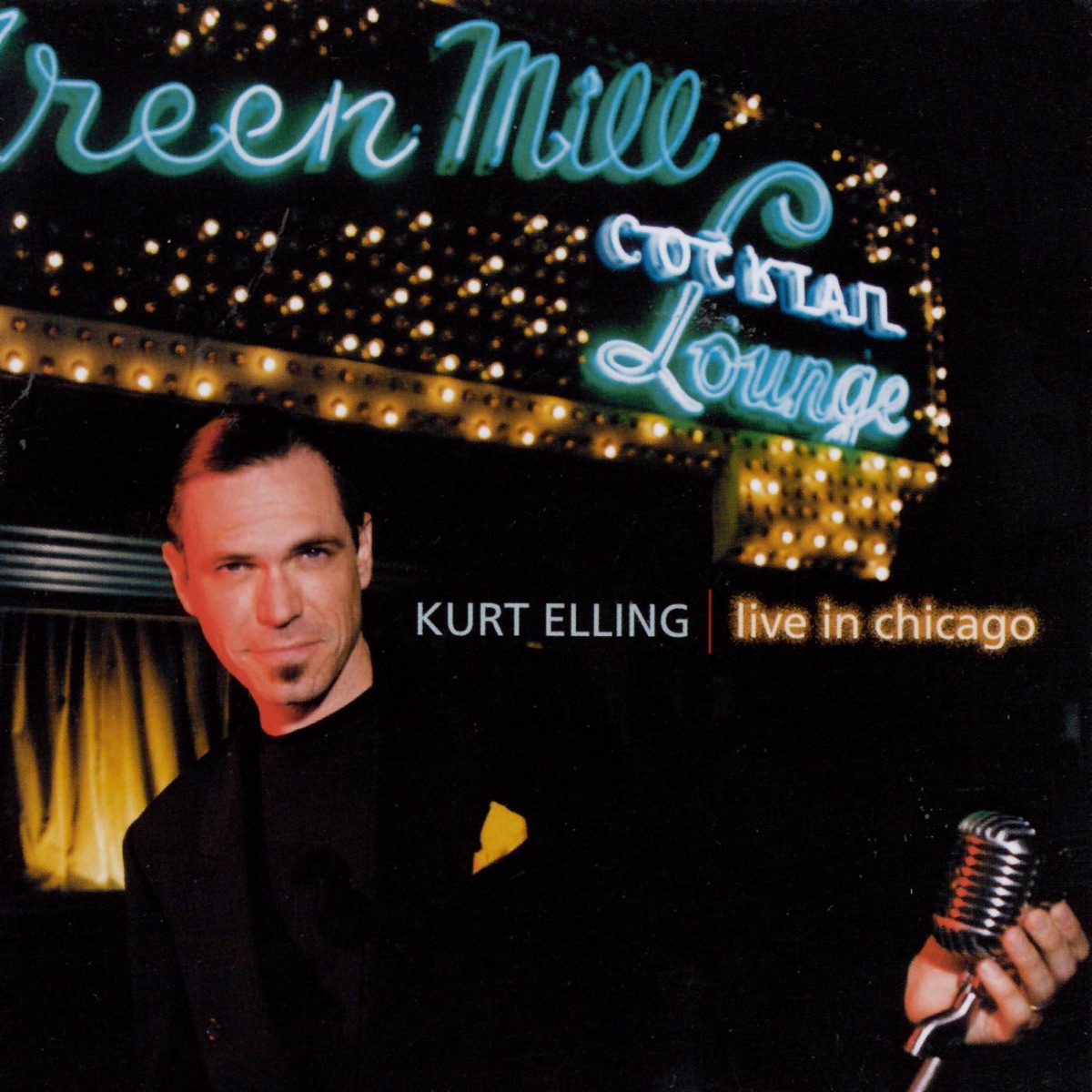 Live in Chicago by Kurt Elling album cover