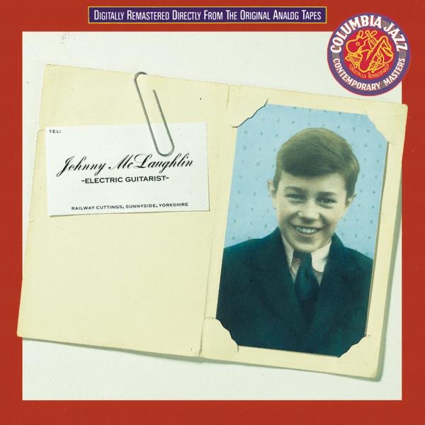 Electric Guitarist (Remastered) by John McLaughlin album cover