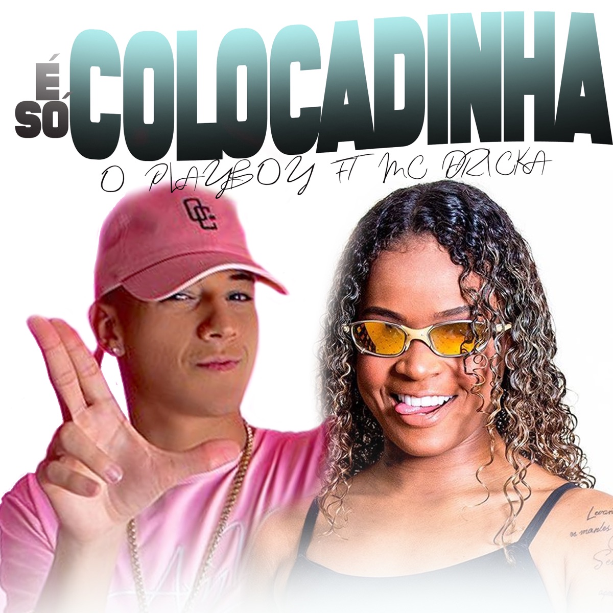 Só Colocadinha (feat. Mc Dricka) [Pisadinha Remix] - Single by O Playboy album cover