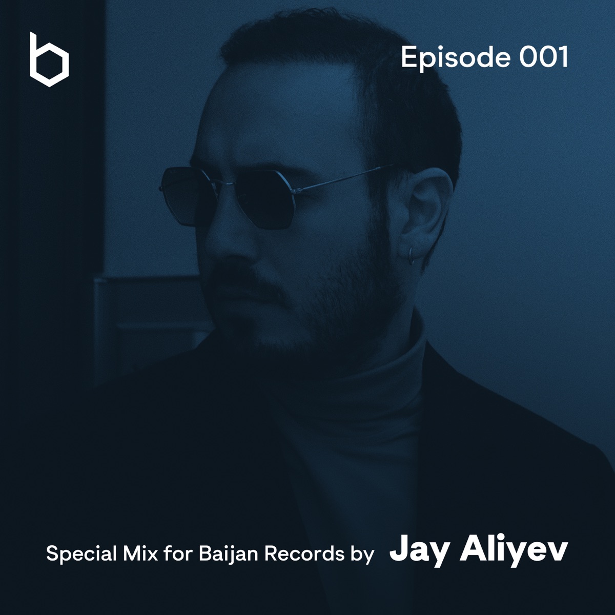 Special Mix for Baijan Records Episode 001 (DJ Mix) by Jay Aliyev album cover
