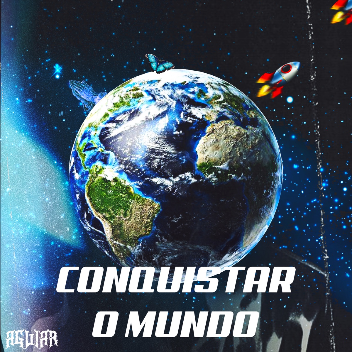 Conquistar o Mundo - Single by Aguiar album cover
