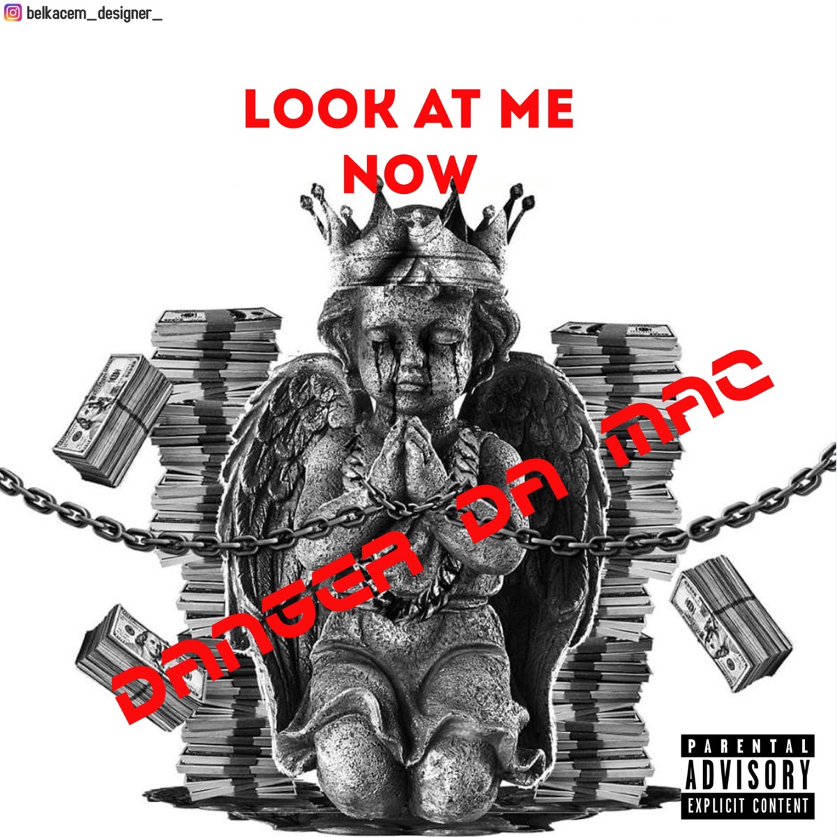 Look At Me Know - Single by Danger Da Mac album cover