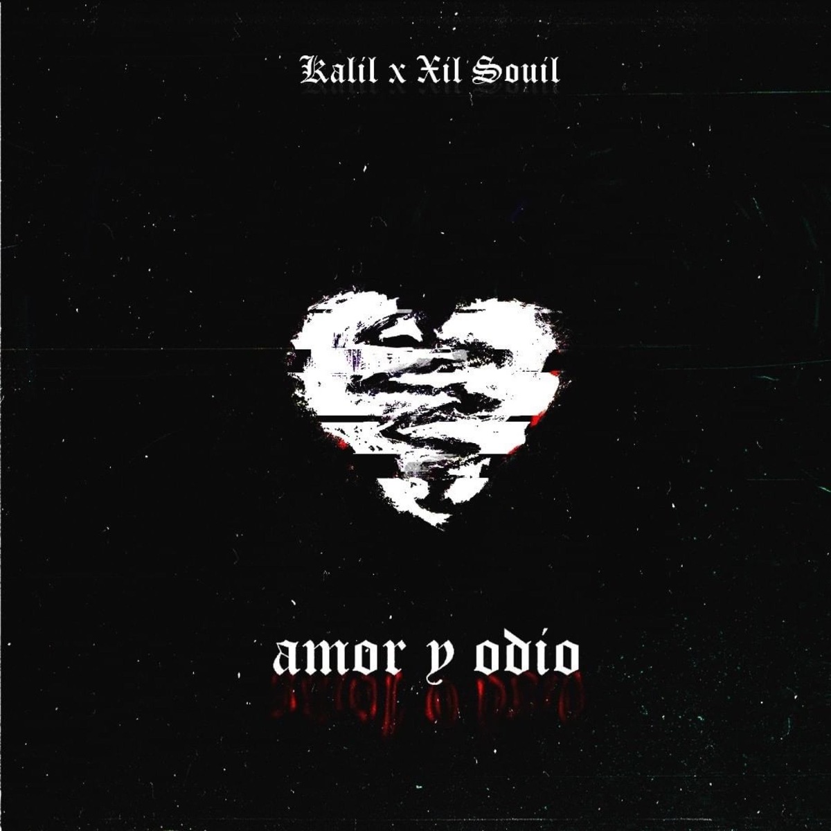 Amor y odio (feat. Xil Souil & Kalil) - Single by Naaf album cover