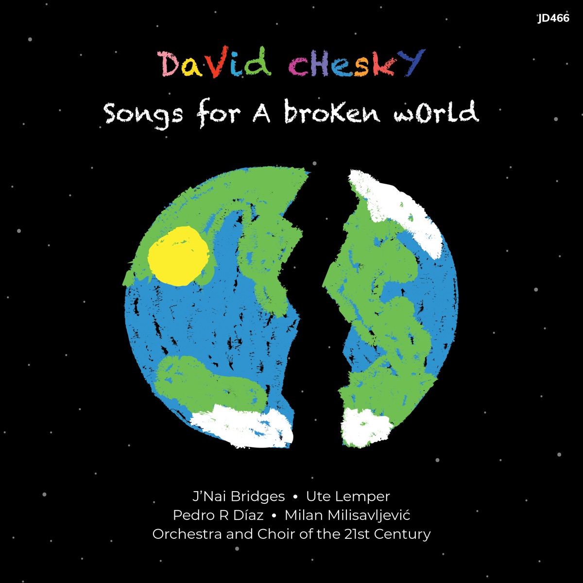 Chesky: Songs for a Broken World by Orchestra of the 21st Century & Choir of the 21st Century album cover
