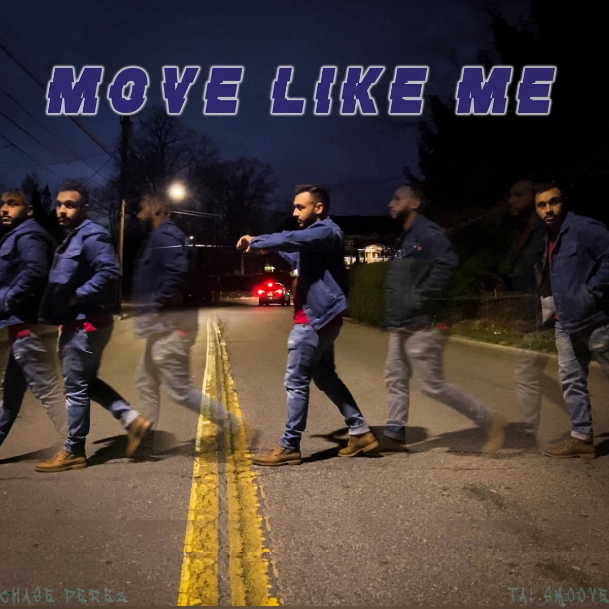 Move Like Me (feat. Tai Smoove) - Single by Chase Perez album cover