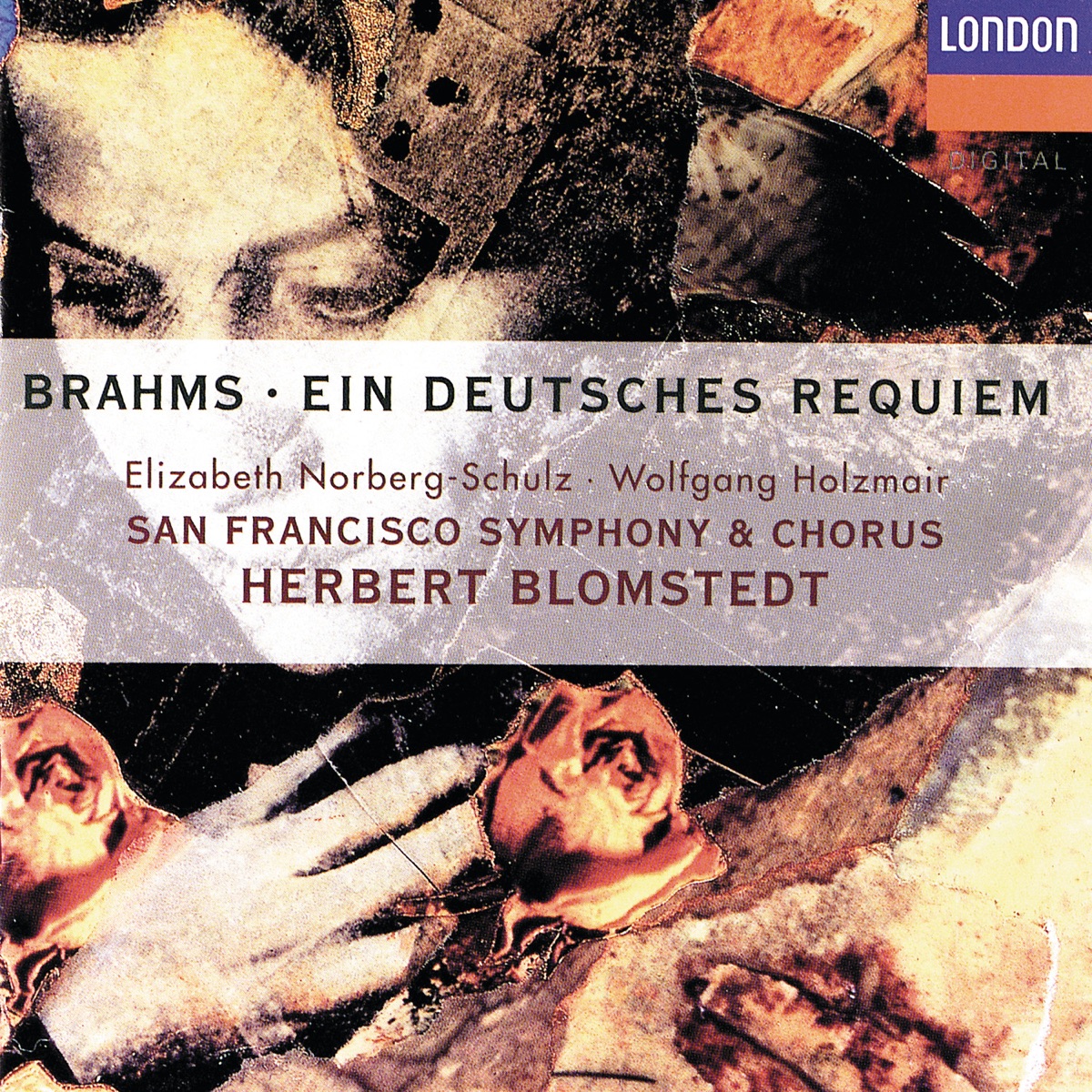 Brahms: Ein deutsches Requiem by Elizabeth Norberg-Schulz, Herbert Blomstedt, San Francisco Symphony Chorus, Wolfgang Holzmair & San Francisco Symphony album cover
