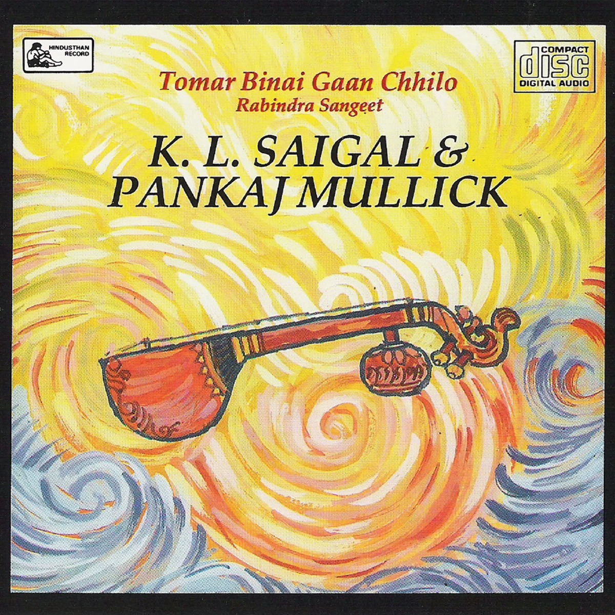 Tomaar Binay Gaan Chhilo by Rabindranath Tagore & Pankaj Kumar Mullick album cover