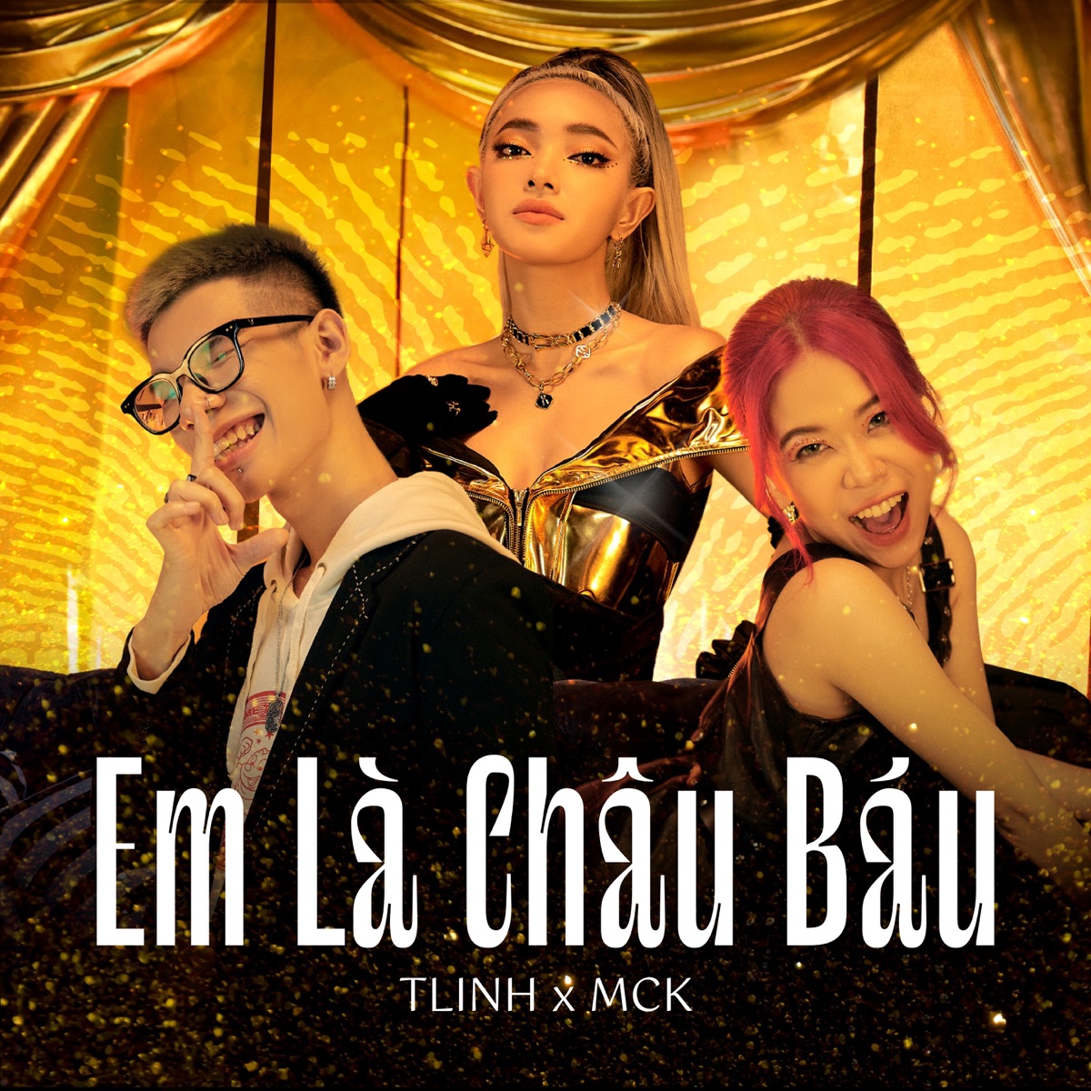 Em Là Châu Báu - Single by tlinh & RPT MCK album cover