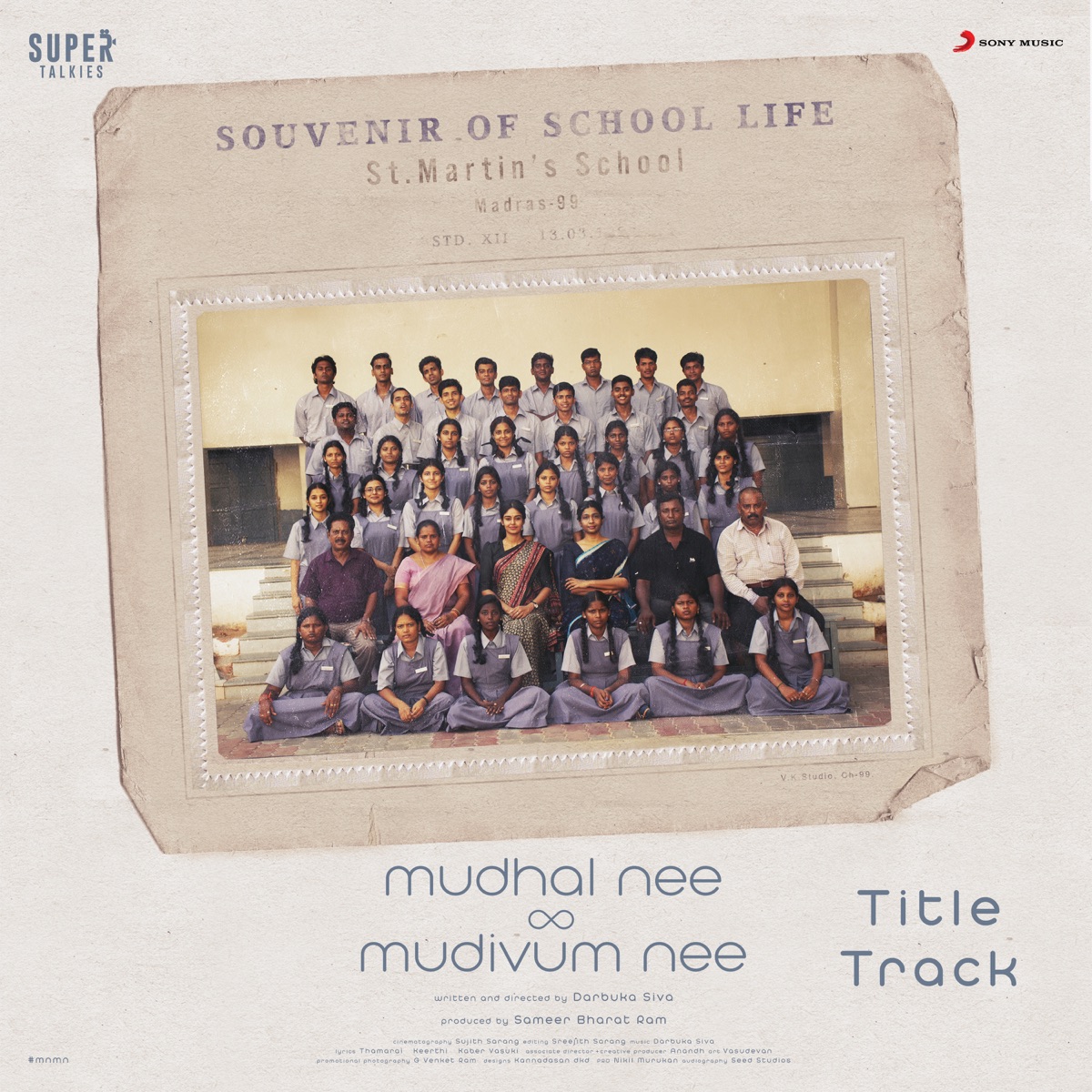 Mudhal Nee Mudivum Nee Title Track (From "Mudhal Nee Mudivum Nee") - Single by Darbuka Siva & Sid Sriram album cover