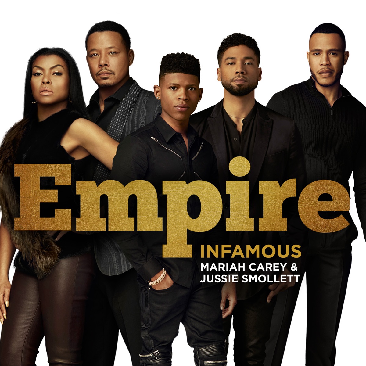 Infamous (with Mariah Carey & Jussie Smollett) - Single by Empire Cast album cover