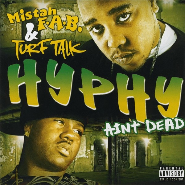 Hyphy Ain't Dead by Mistah F.A.B. & Turf Talk album cover