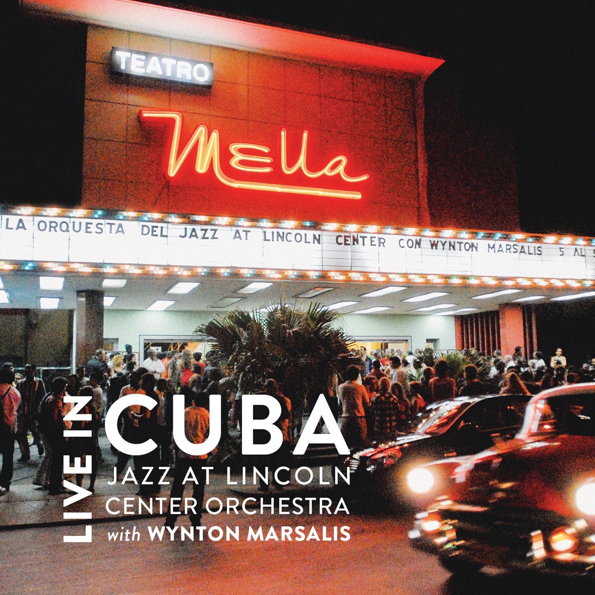 Live in Cuba by Jazz at Lincoln Center Orchestra with Wynton Marsalis album cover