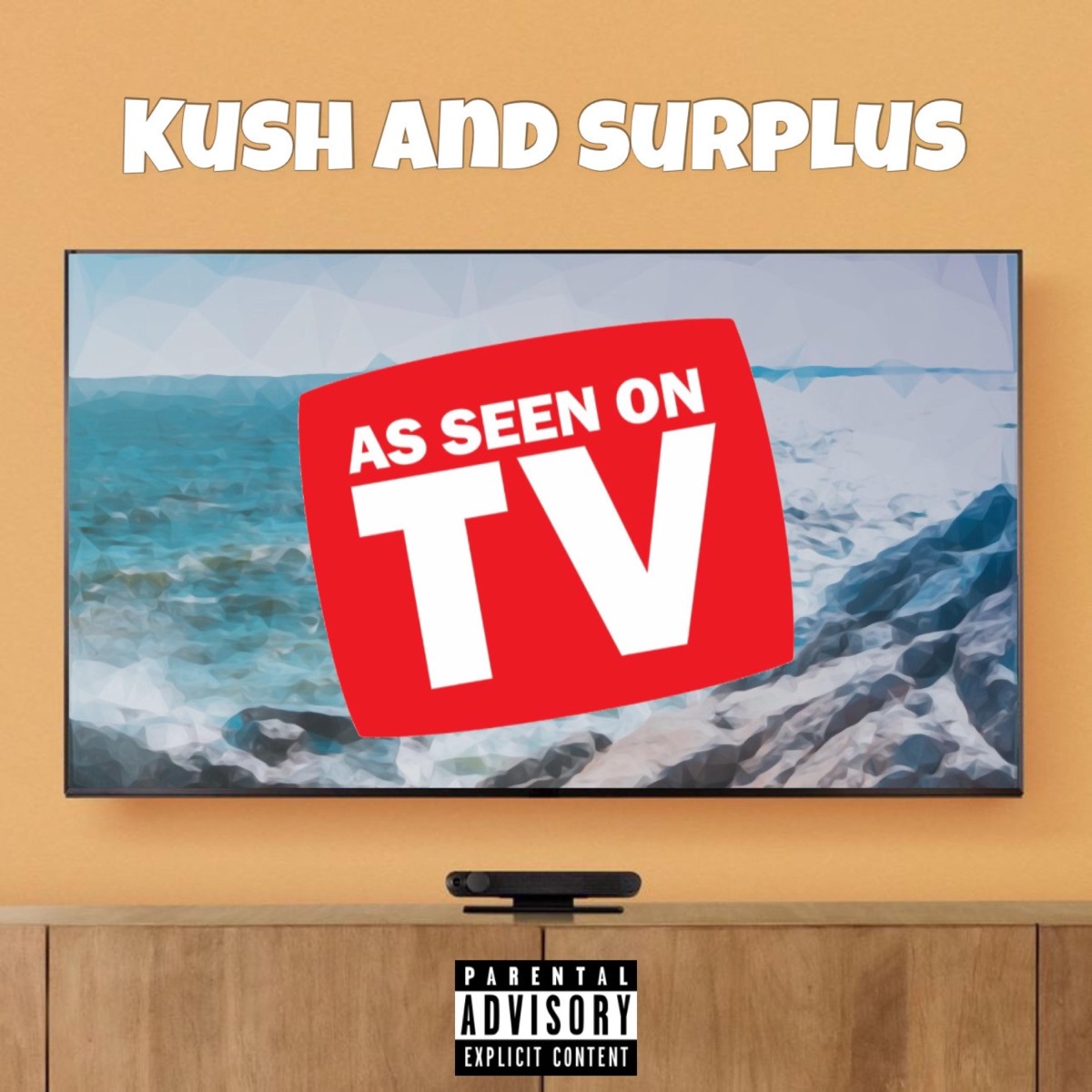 As Seen On TV - Single by Kush & Surplus album cover