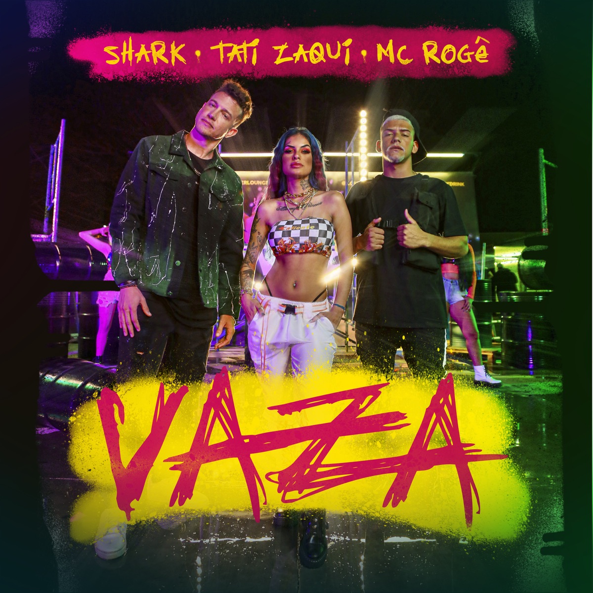 VAZA - Single by Shark, Tati Zaqui & MC Rogê album cover