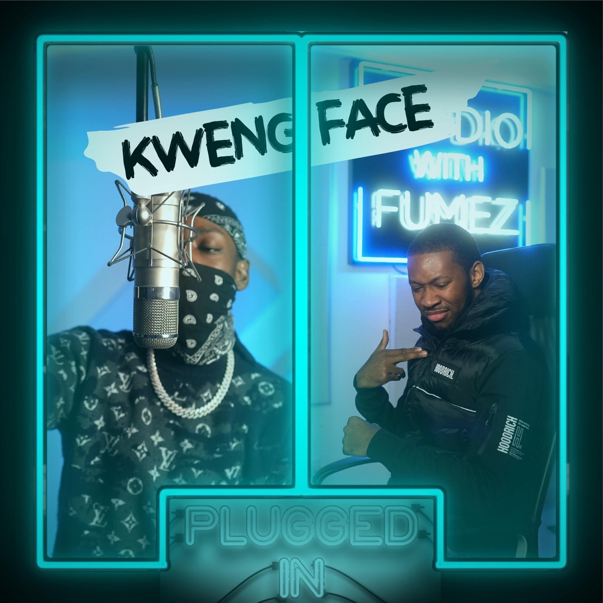 Kwengface x Fumez the Engineer, Pt. 1 - Plugged In - Single by Fumez The Engineer & Kwengface album cover