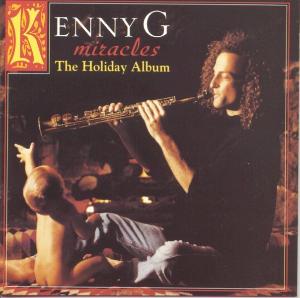 Miracles: The Holiday Album by Kenny G album cover