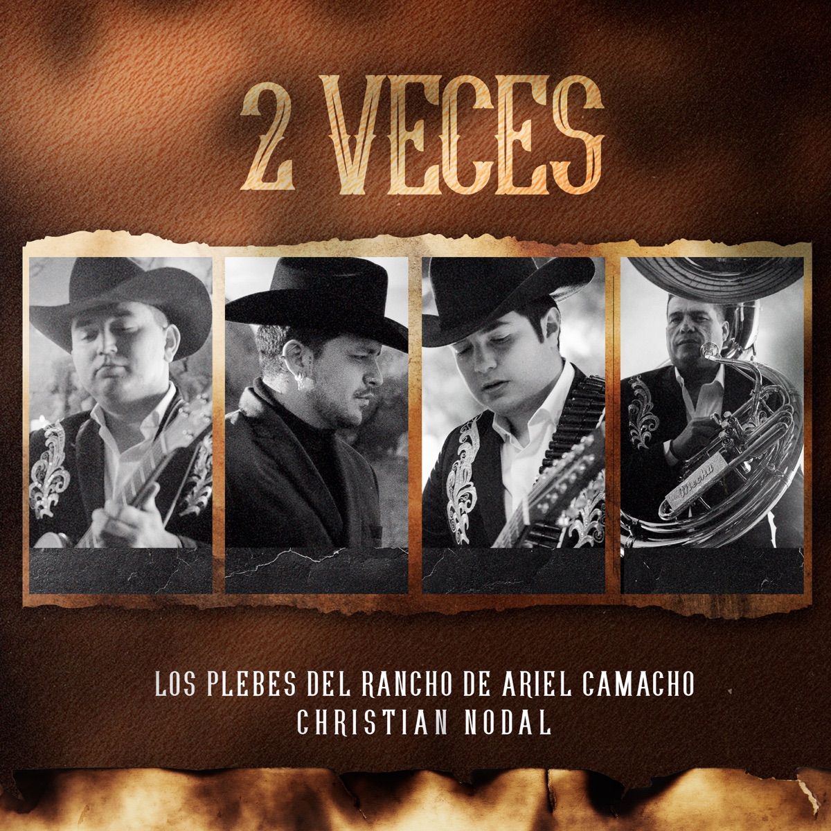 2 Veces - Single by Los Plebes del Rancho de Ariel Camacho & Christian Nodal album cover