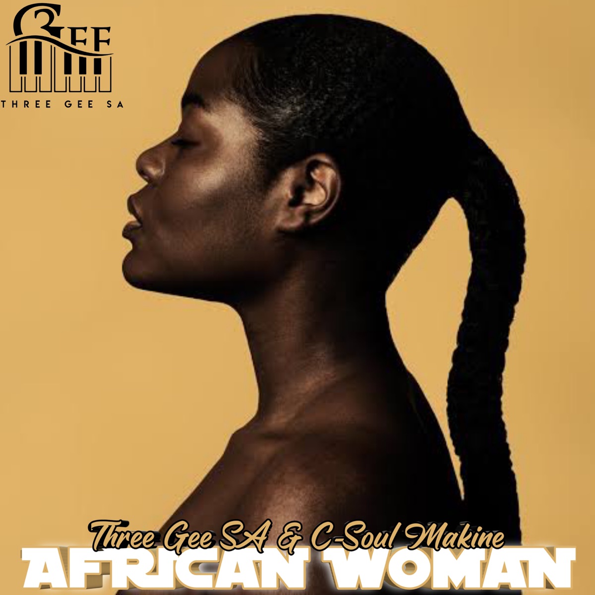 African Woman (feat. C-Soul Makine) - Single by Three Gee SA album cover