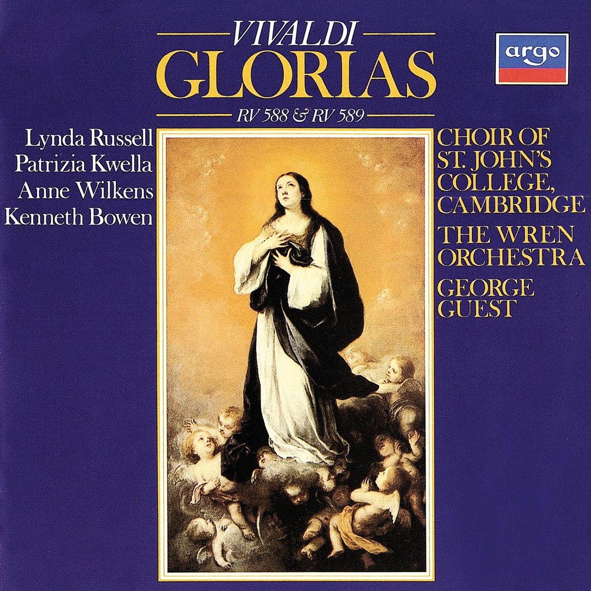 Vivaldi: Gloria, RV588; Gloria, RV589 by Choir of St John’s College, Cambridge, George Guest, Lynda Russell, Patrizia Kwella, The Wren Orchestra, Anne Wilkens & Kenneth Bowen album cover