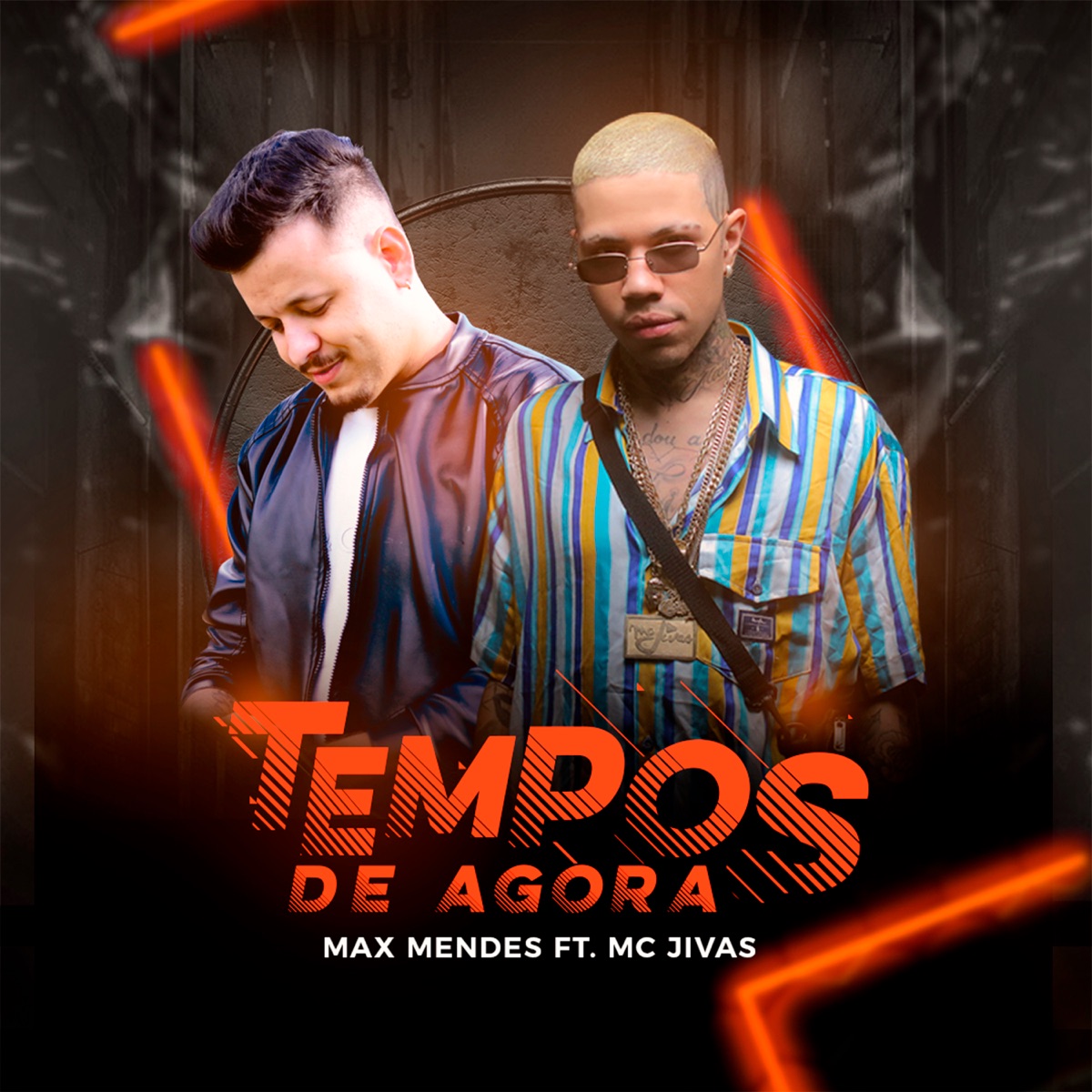 Tempos de Agora (feat. MC Jivas) - Single by Max Mendes album cover