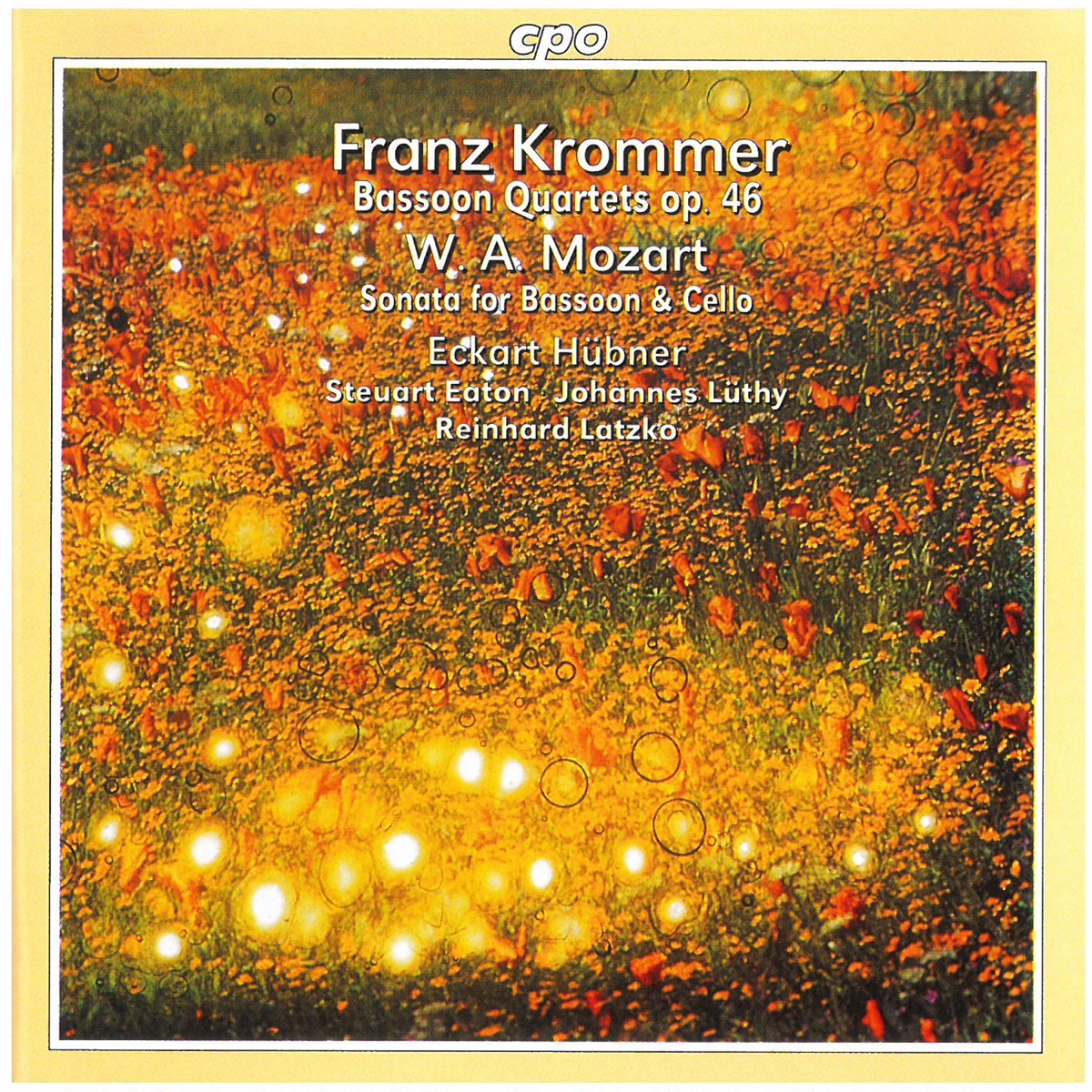 Krommer: Bassoon Quartets - Mozart: Sonata for Bassoon & Cello by Eckart Hubner, Reinhard Latzko, Stewart Eaton & Johannes Luthy album cover