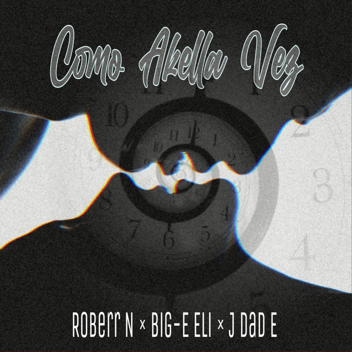 Como Akella Vez (feat. Big-E Eli & Roberr N) - Single by J Dad E album cover