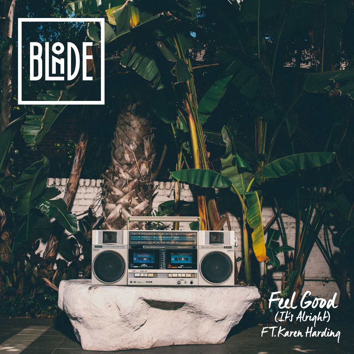 Feel Good (It's Alright) [feat. Karen Harding] - Single by Blonde album cover