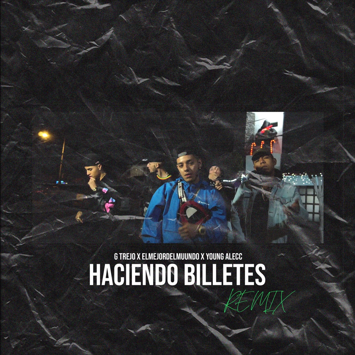 Haciendo Billetes (Remix) - Single by Young Alecc, G Trejo & elmejordelmuundo album cover