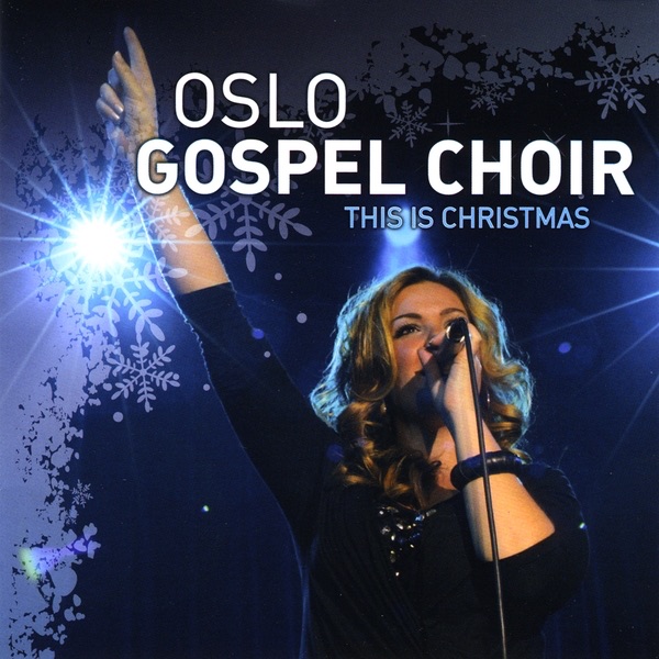This Is Christmas by Oslo Gospel Choir album cover