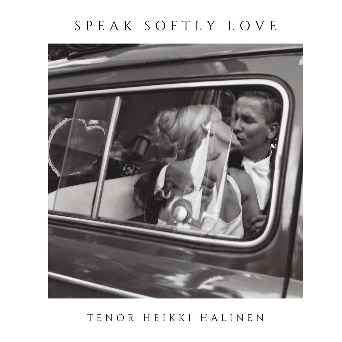 Speak Softly Love - Single by Tenor Heikki Halinen album cover