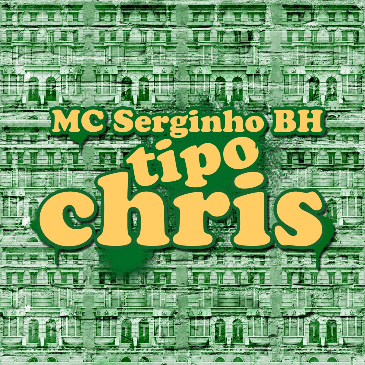 Tipo Chris - Single by Mc Serginho BH, Dj Lil Tec & K-naman album cover